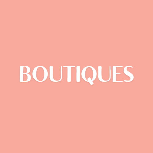 Boutiques