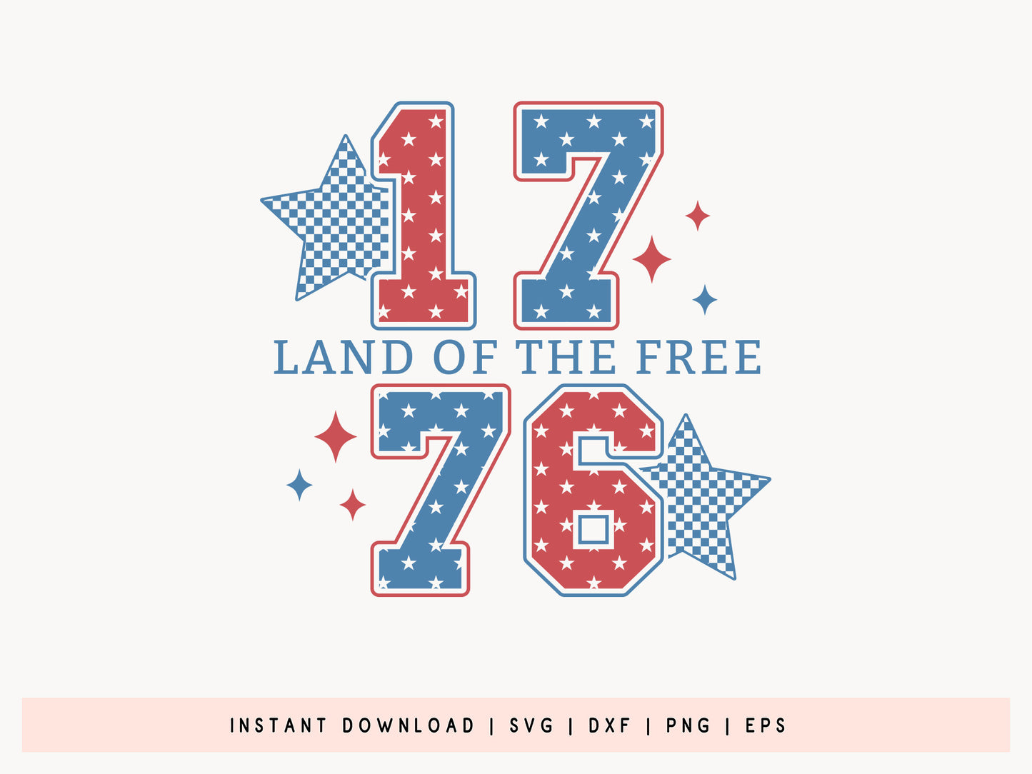 1776 Land of the Free, 4th of July Star SVG