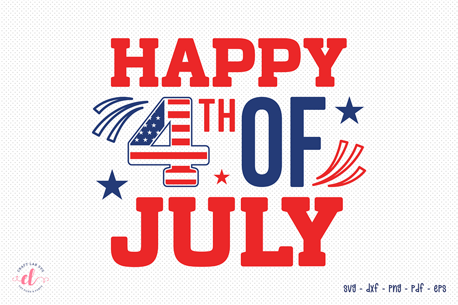 Happy 4th of July SVG Cut File