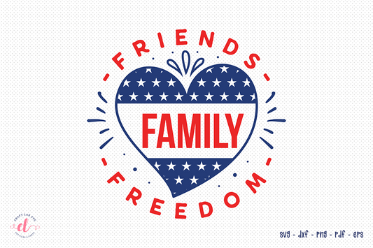 Friends Family Freedom | 4th of July SVG Design