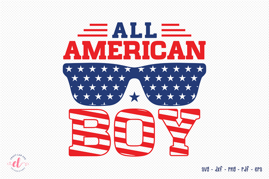All American Boy SVG - 4th of July SVG