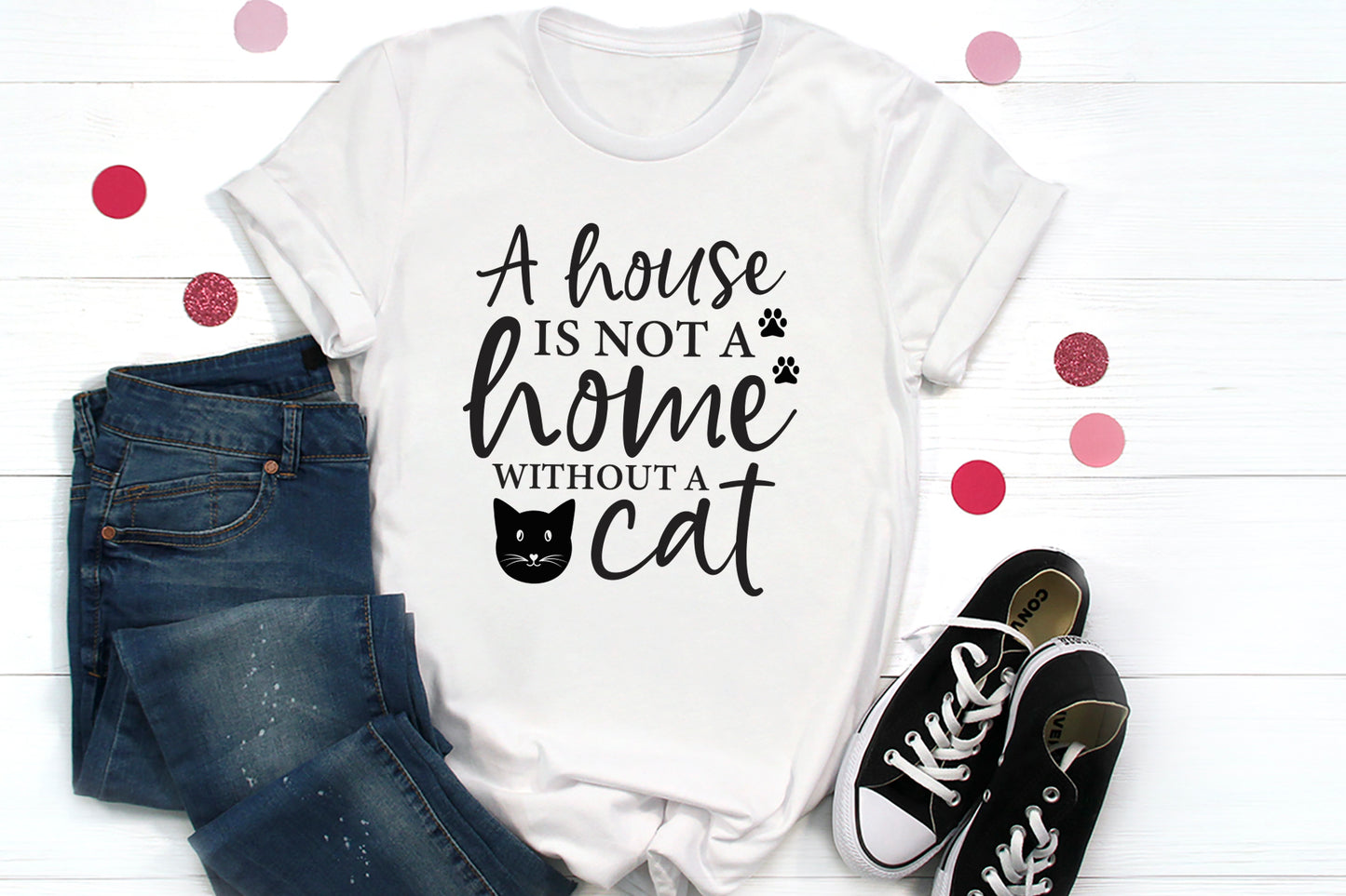 A House is not a Home without a Cat SVG Design