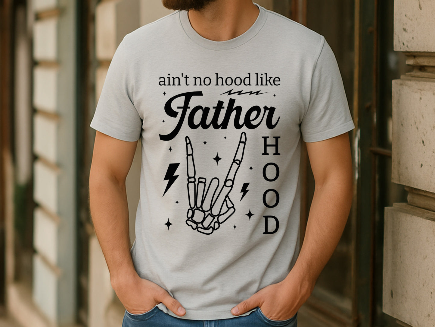 Ain't No Hood Like Fatherhood, Father's Day SVG Design