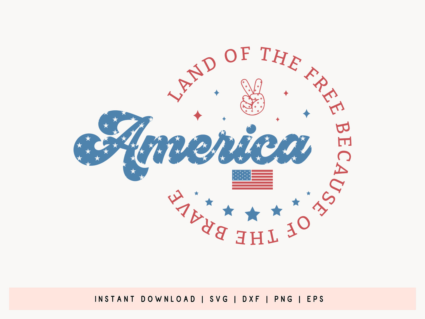 America Land of the Free Because of the Brave SVG