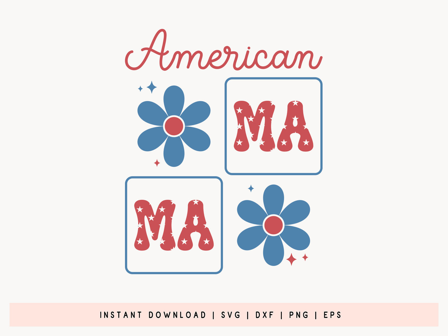 American Mama, 4th of July SVG File