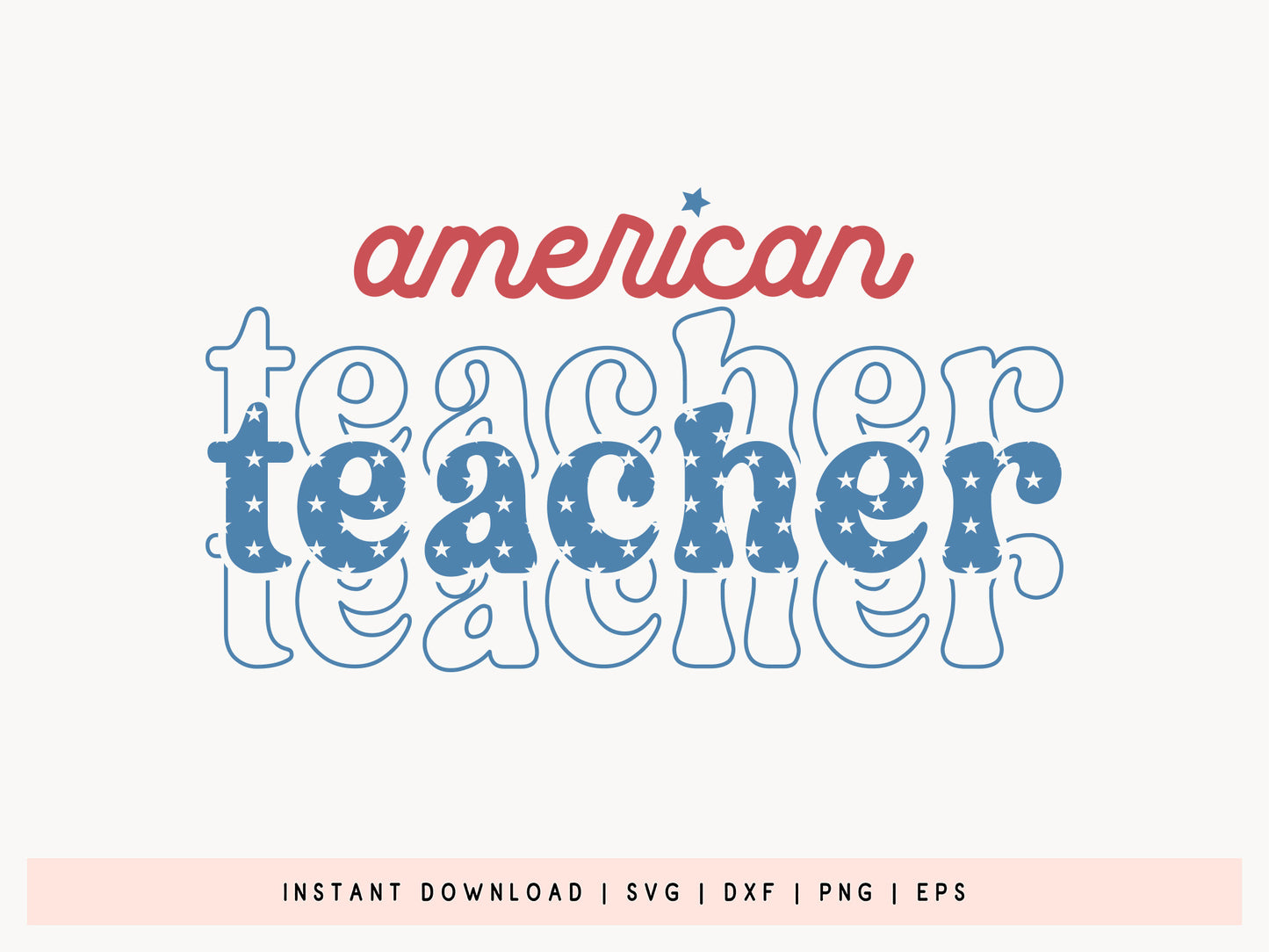 American Teacher, 4th of July SVG Vector
