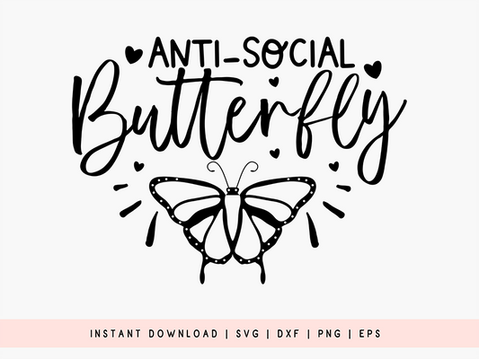 Anti Social Butterfly SVG Cut File