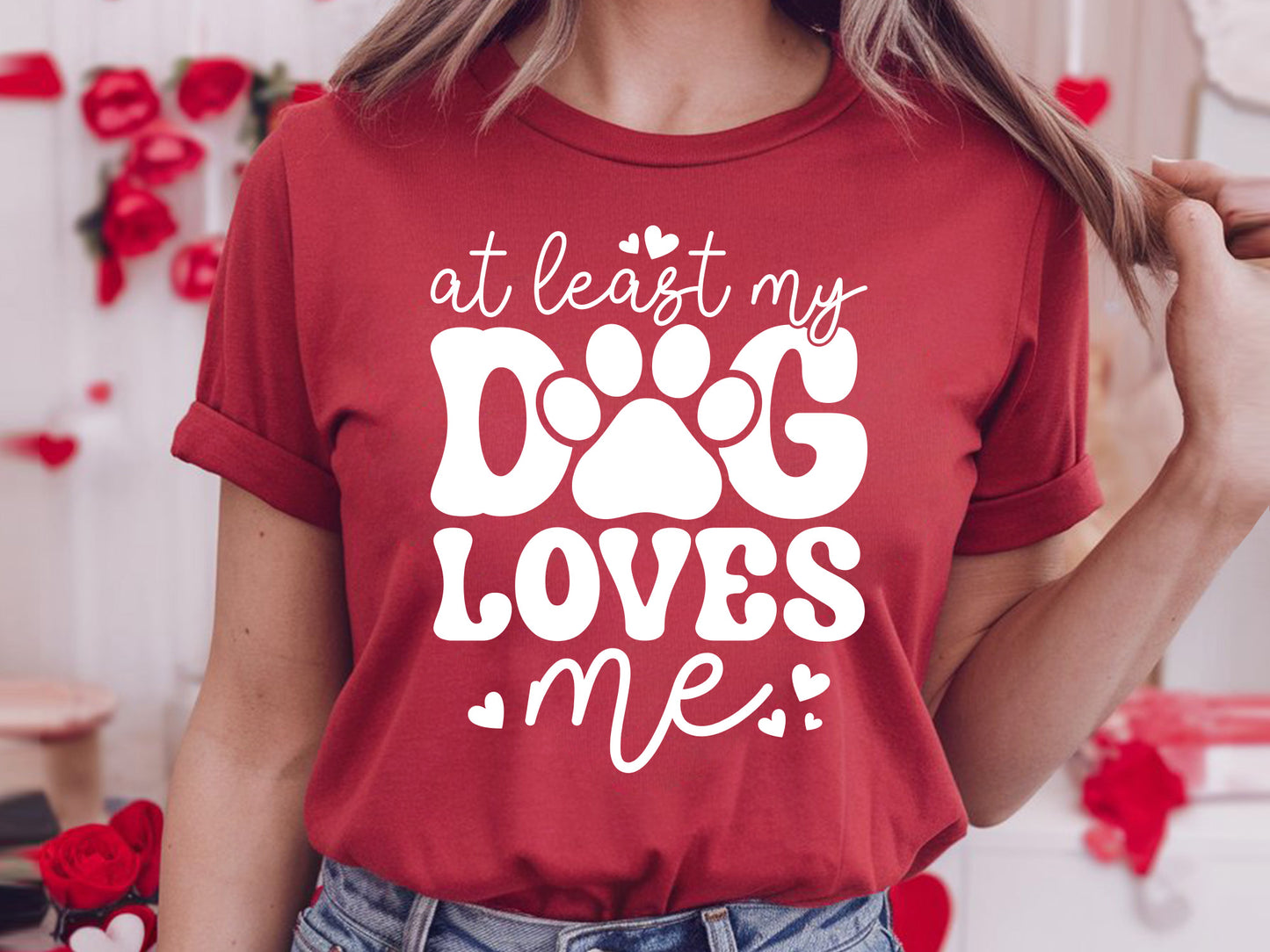 At Least My Dog Loves Me Anti Valentines SVG