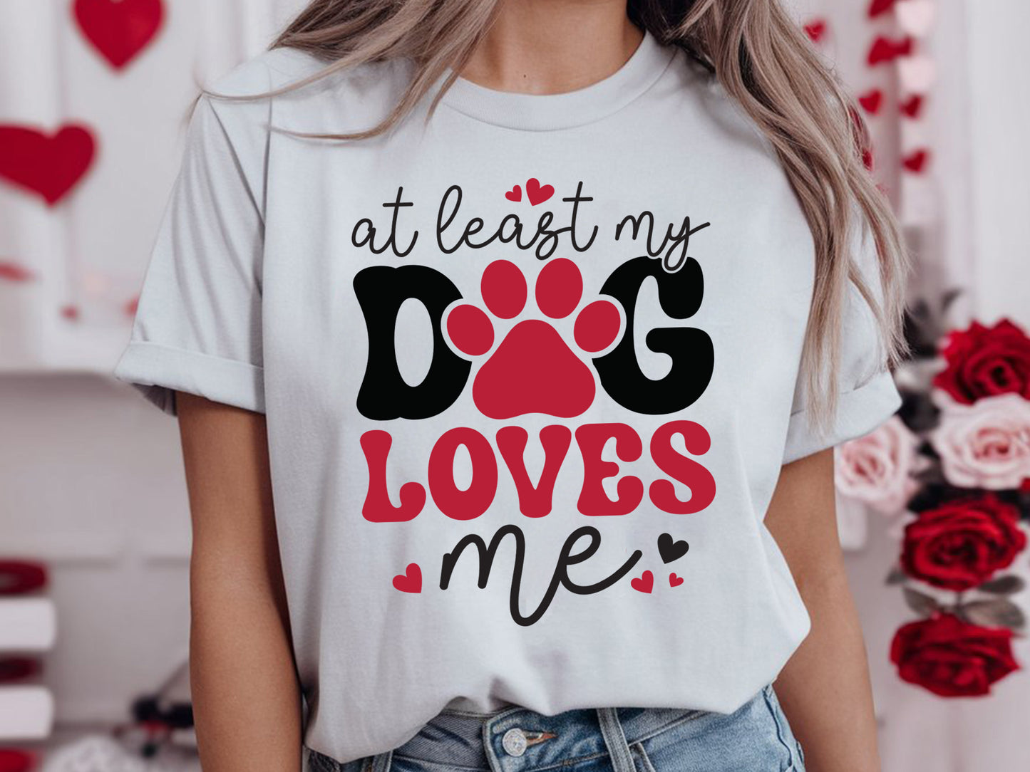 At Least My Dog Loves Me Anti Valentines SVG