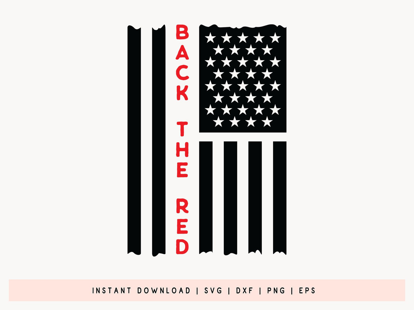 Back The Red - Firefighter SVG Design