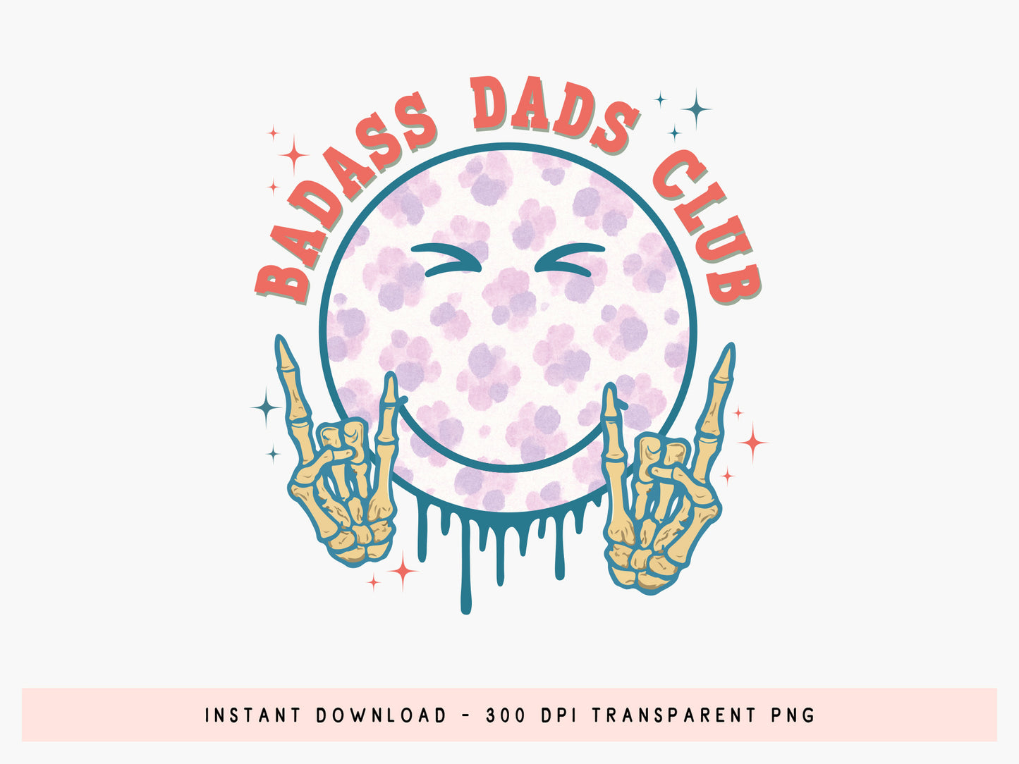 Badass Dads Club, Funny Father's Day Sublimation