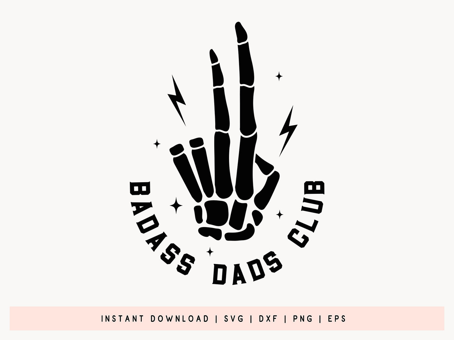 Badass Dads Club, Happy Fathers Day SVG