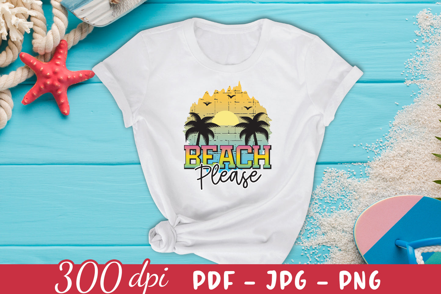 Beach Please PNG Sublimation Design