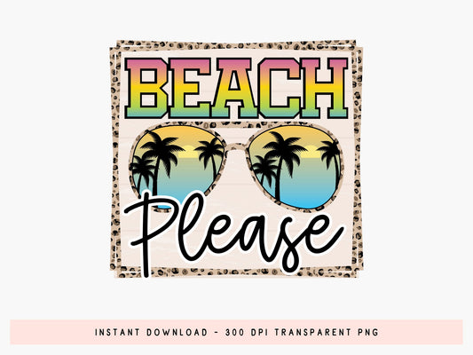 Beach Please Sublimation Design