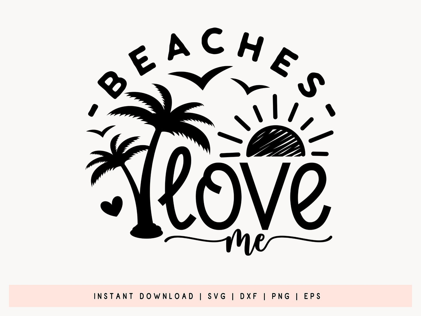 Beaches Love Me SVG Vector