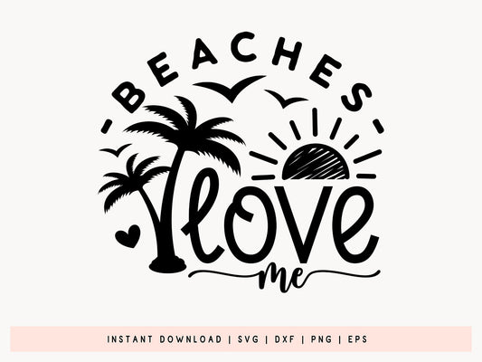 Beaches Love Me SVG Vector