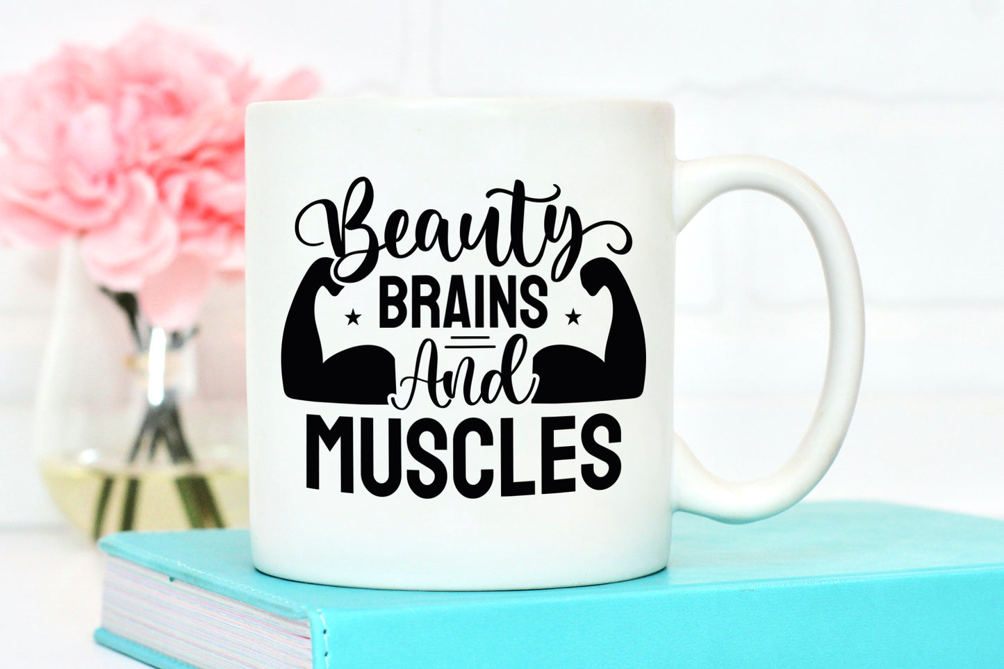 Beauty Brains and Muscles, Workout SVG File