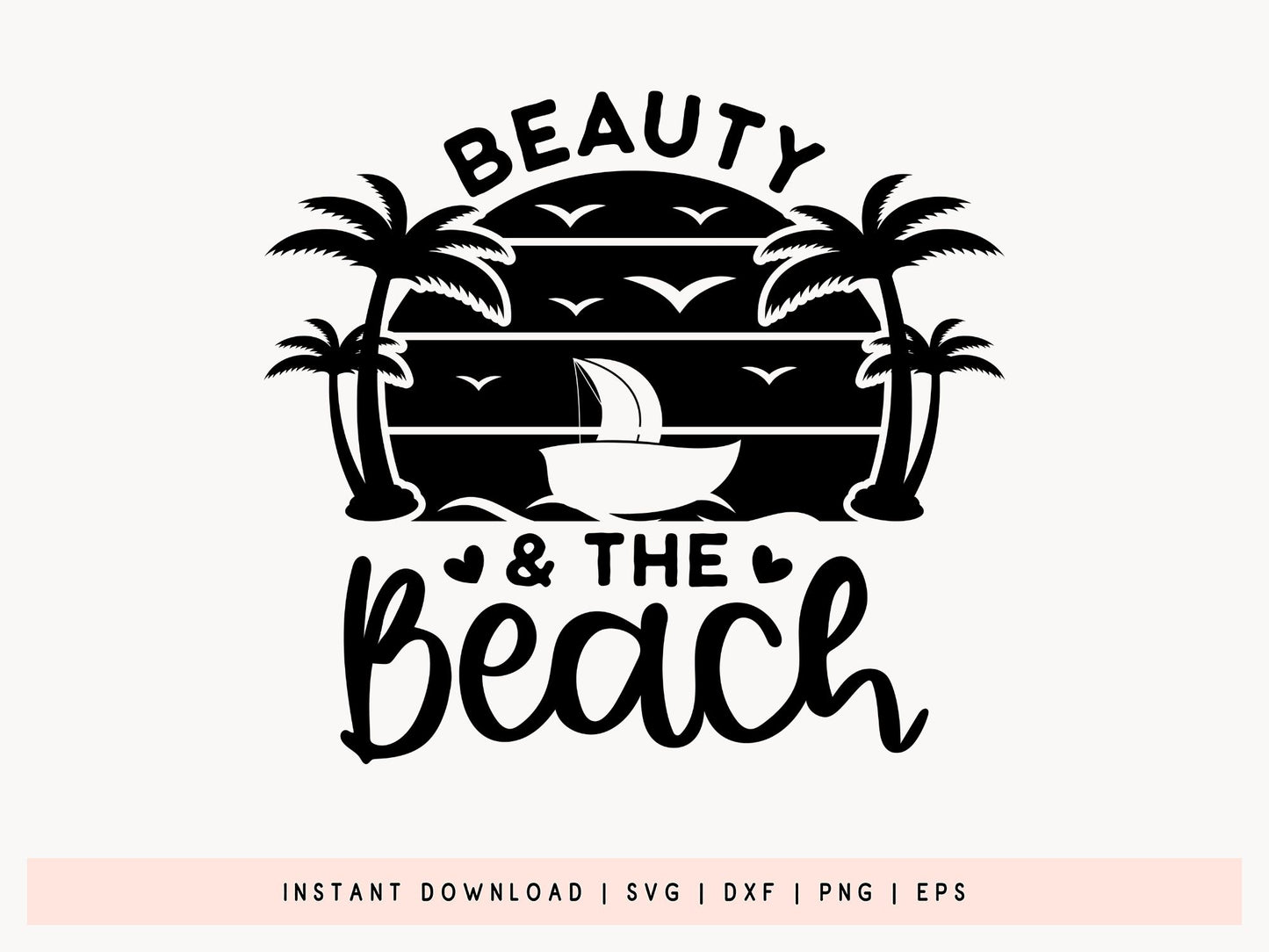 Beauty & the Beach SVG Cut File