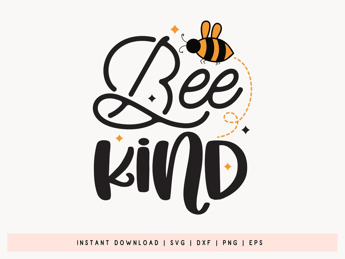 Bee Kind SVG File for Cricut