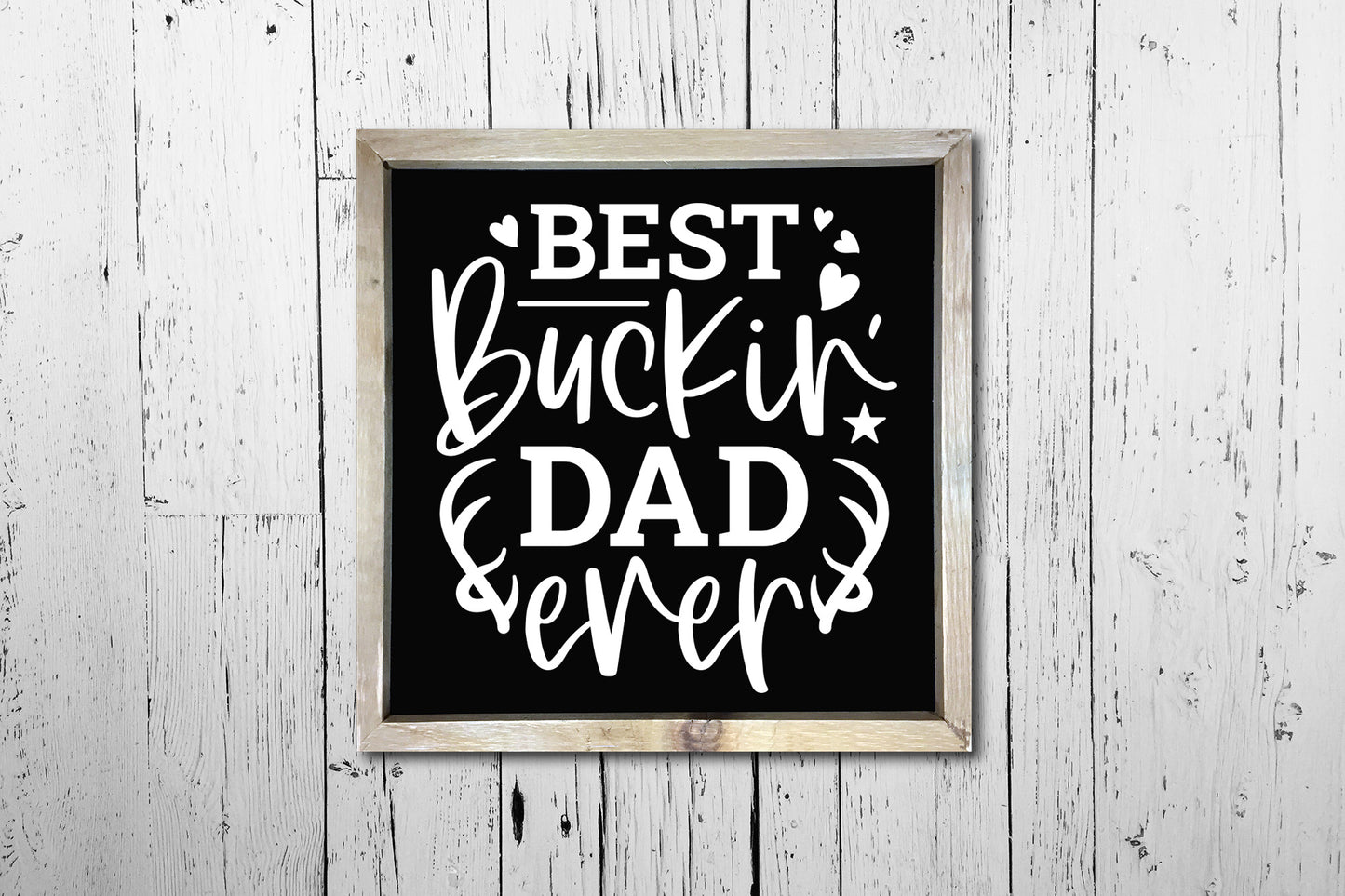 Best Buckin Dad Ever, Fathers Day SVG File