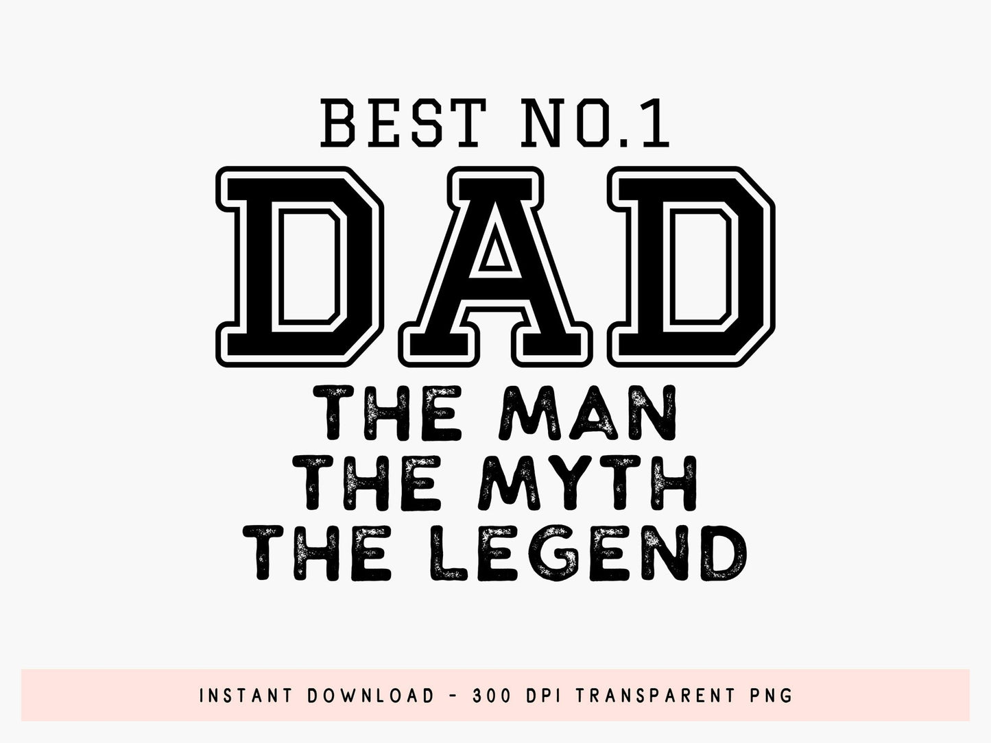 Best No 1 Dad The Man The Myth The Legend SVG