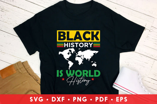 Black History Is World History, Cute Juneteenth SVG
