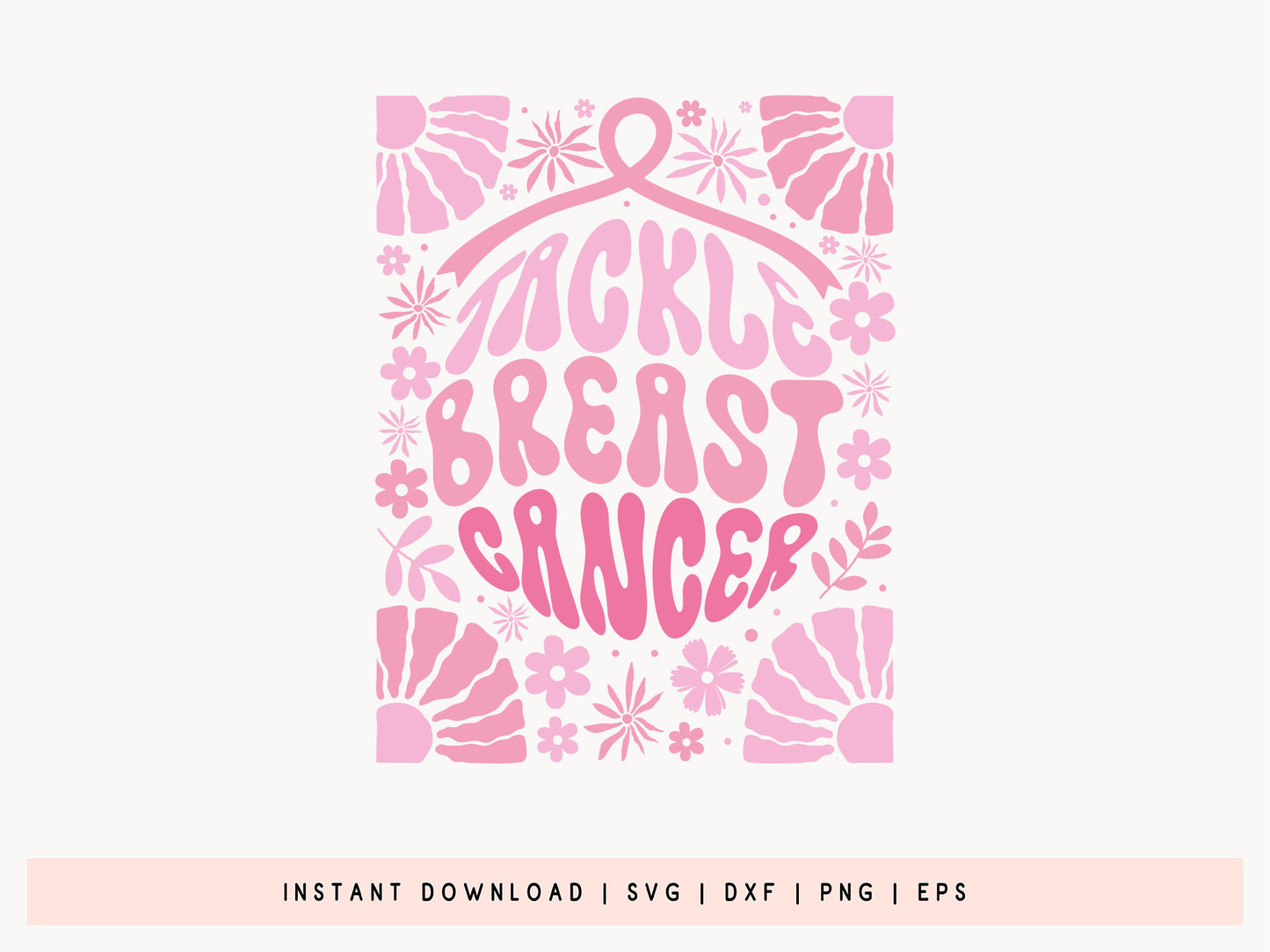Boho Flower Tackle Breast Cancer SVG