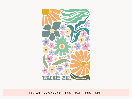 Boho Flower Teacher Life SVG Vector