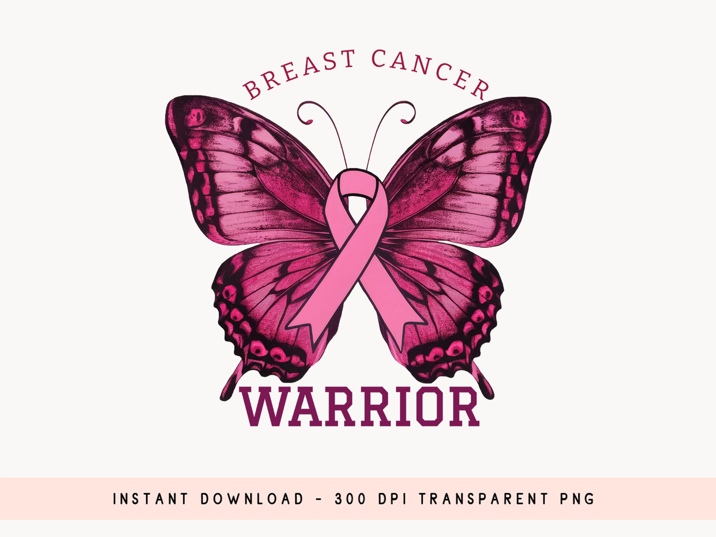 Breast Cancer Warrior PNG Sublimation