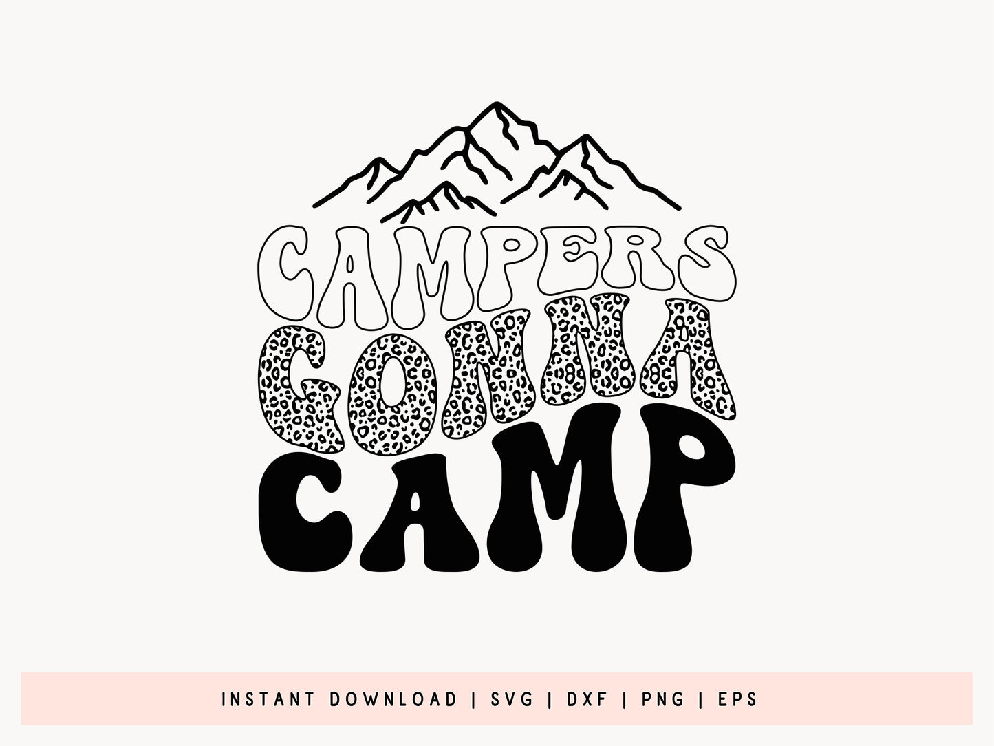 Campers Gonna Camp, Camping SVG File