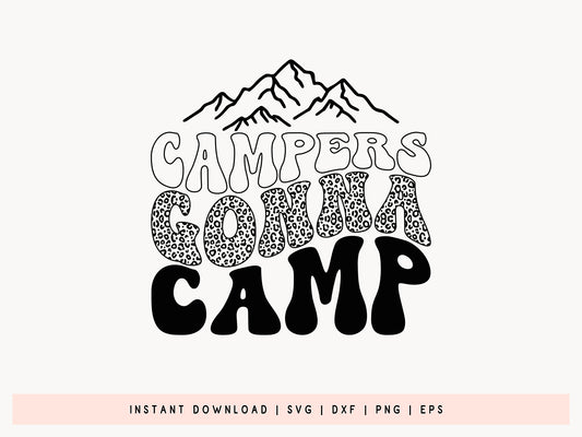 Campers Gonna Camp, Camping SVG File