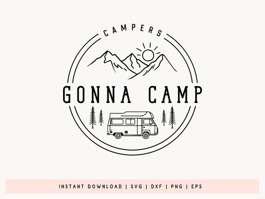 Campers Gonna Camp, Rv Camping SVG