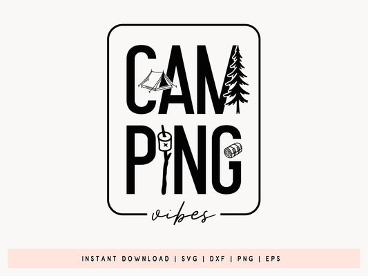 Camping Vibes SVG for Cricut And Silhouette