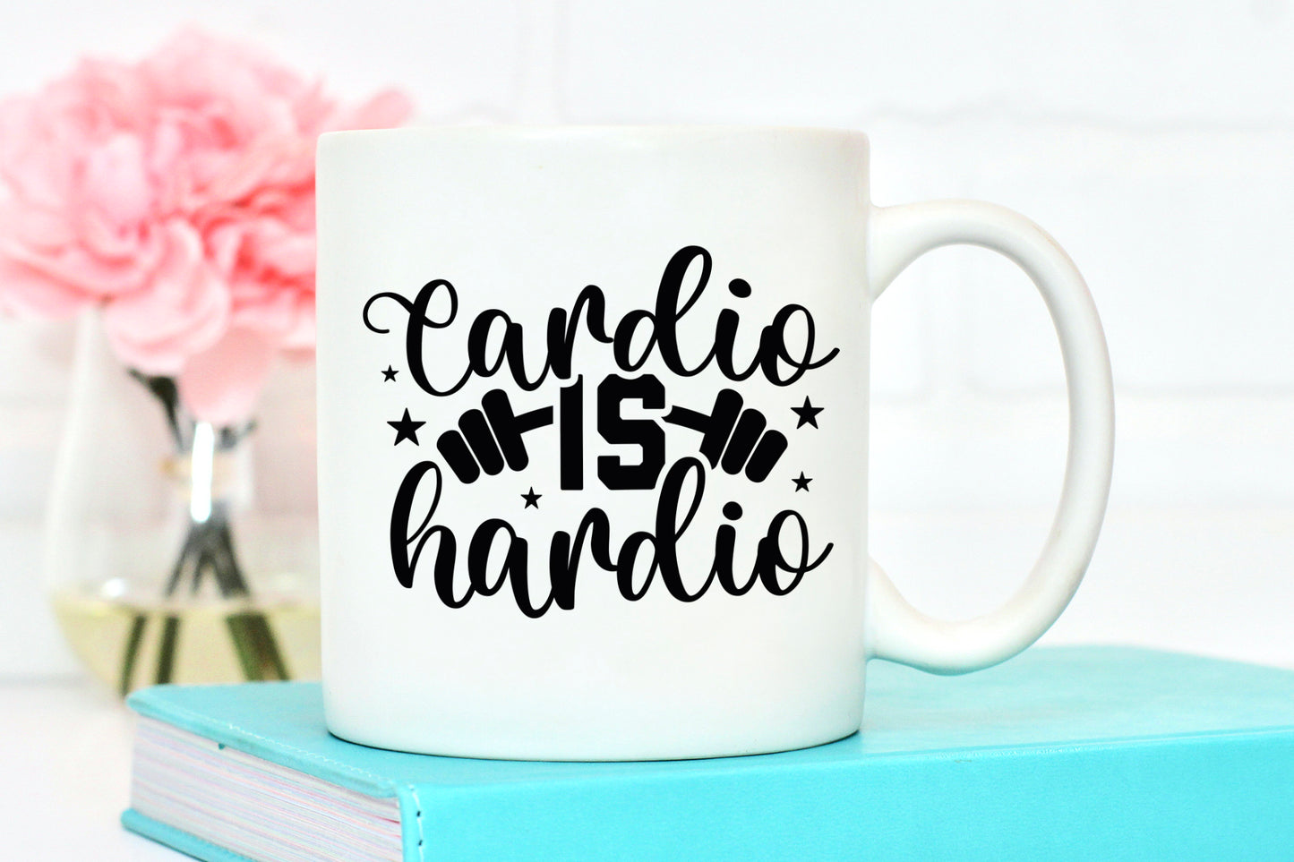 Cardio Is Hardio, Workout SVG Cut File