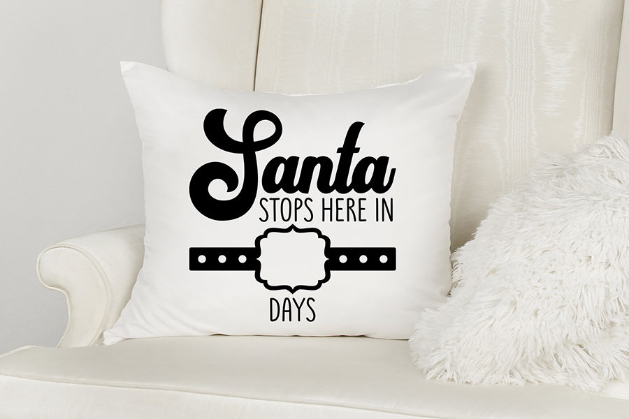 Santa Stops Here in Days, Christmas SVG