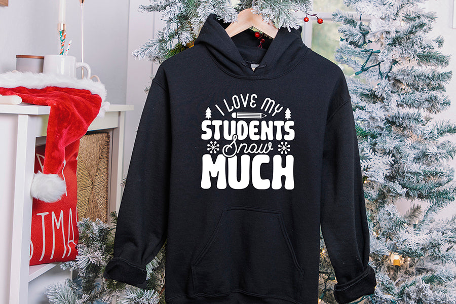 I Love My Students Snow Much SVG, Teacher Christmas Shirt