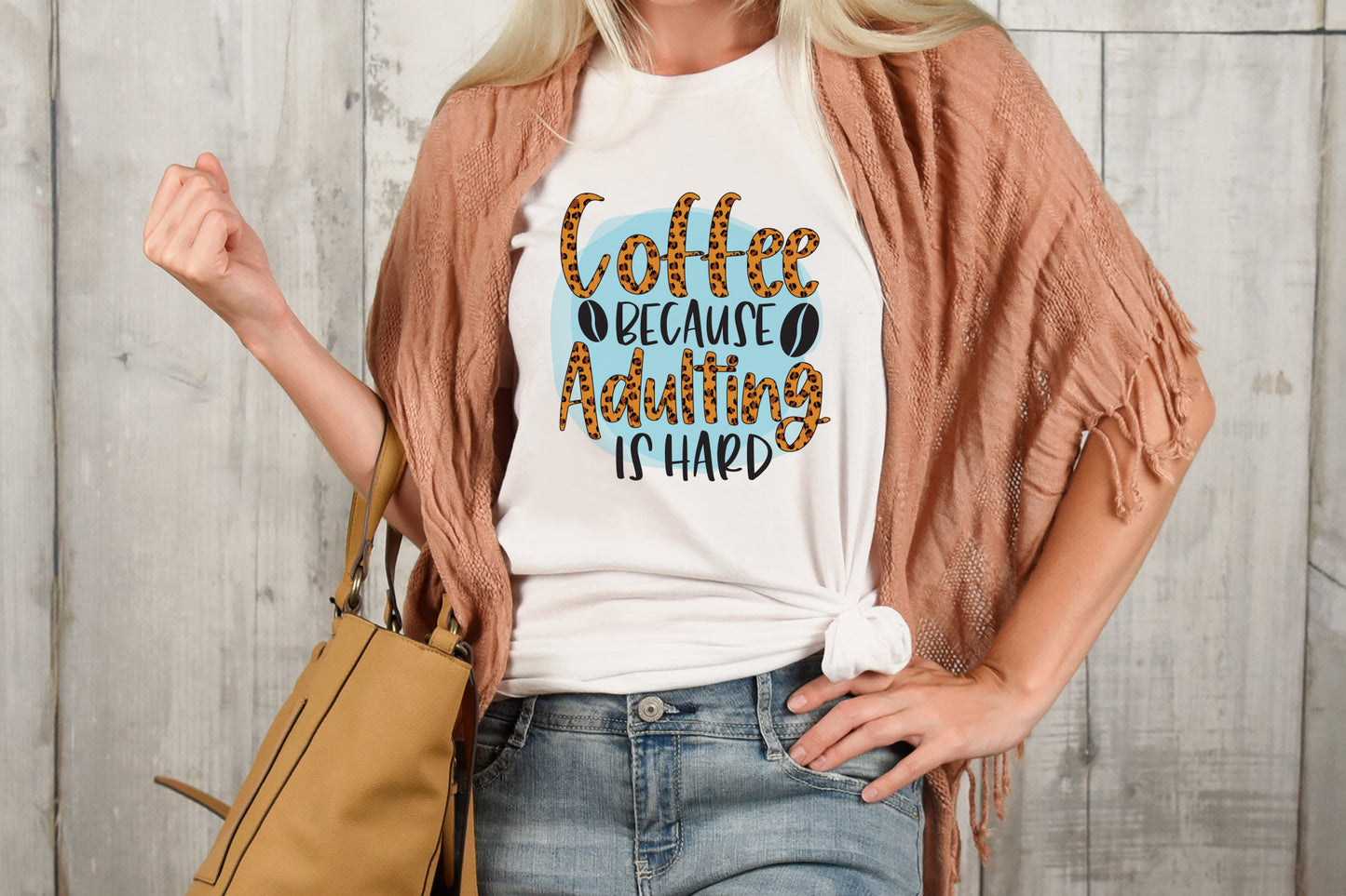 Coffee Because Adulting is Hard Sublimation Funny