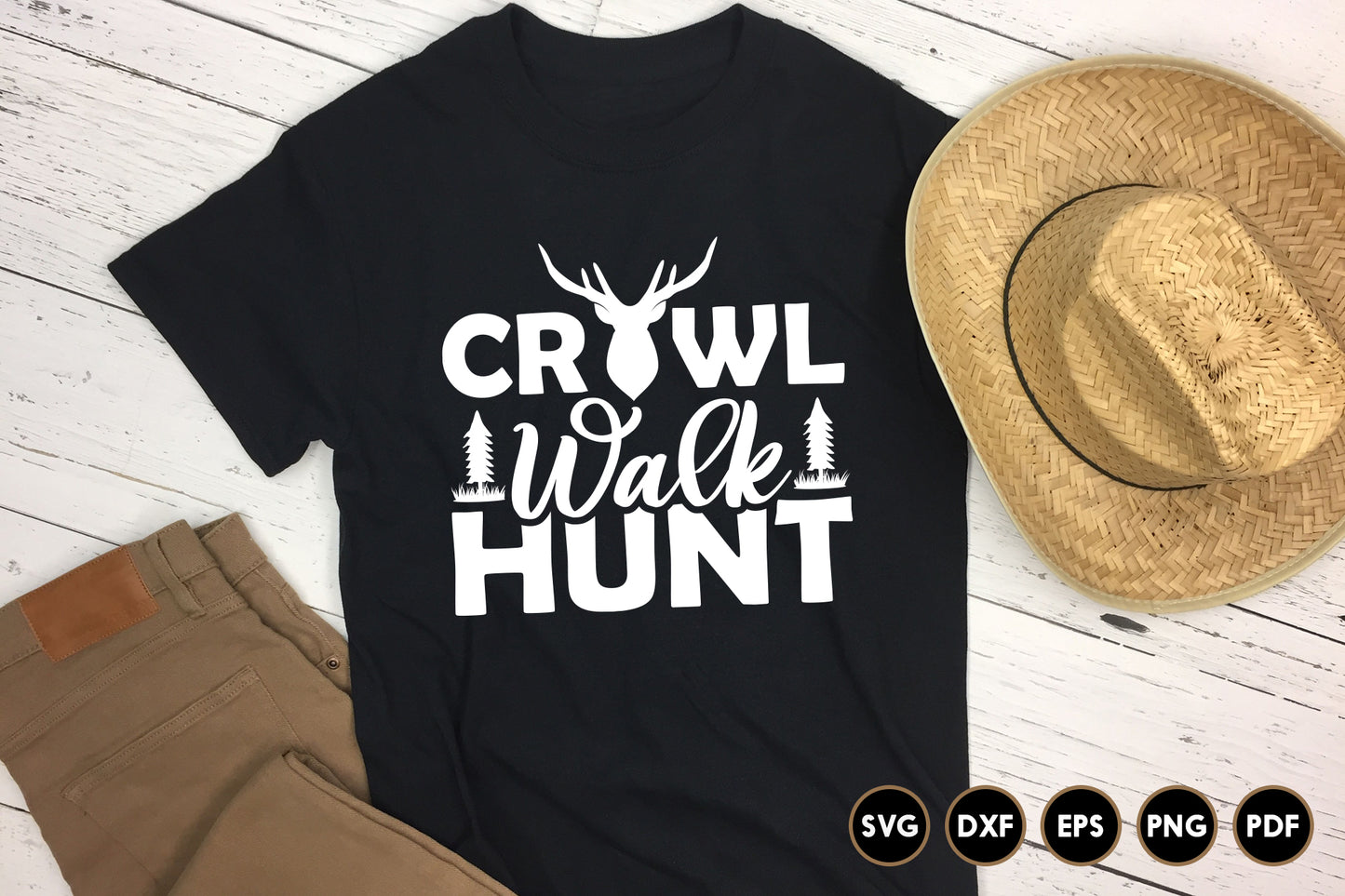 Crawl Walk Hunt, Hunting Life SVG