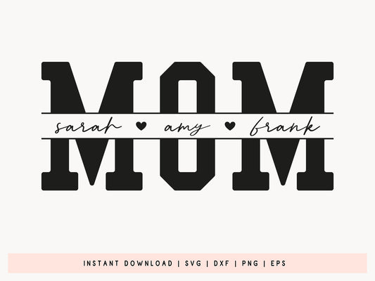 Custom Name Mom Split Monogram SVG Design