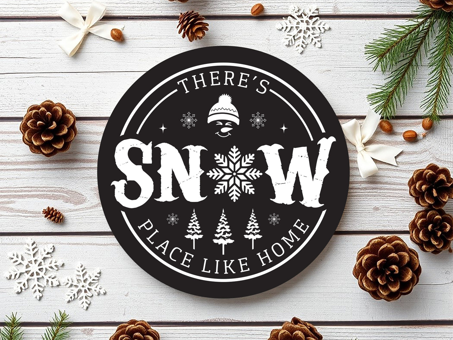 Cute Winter Sign SVG - There's Showplace Like Home