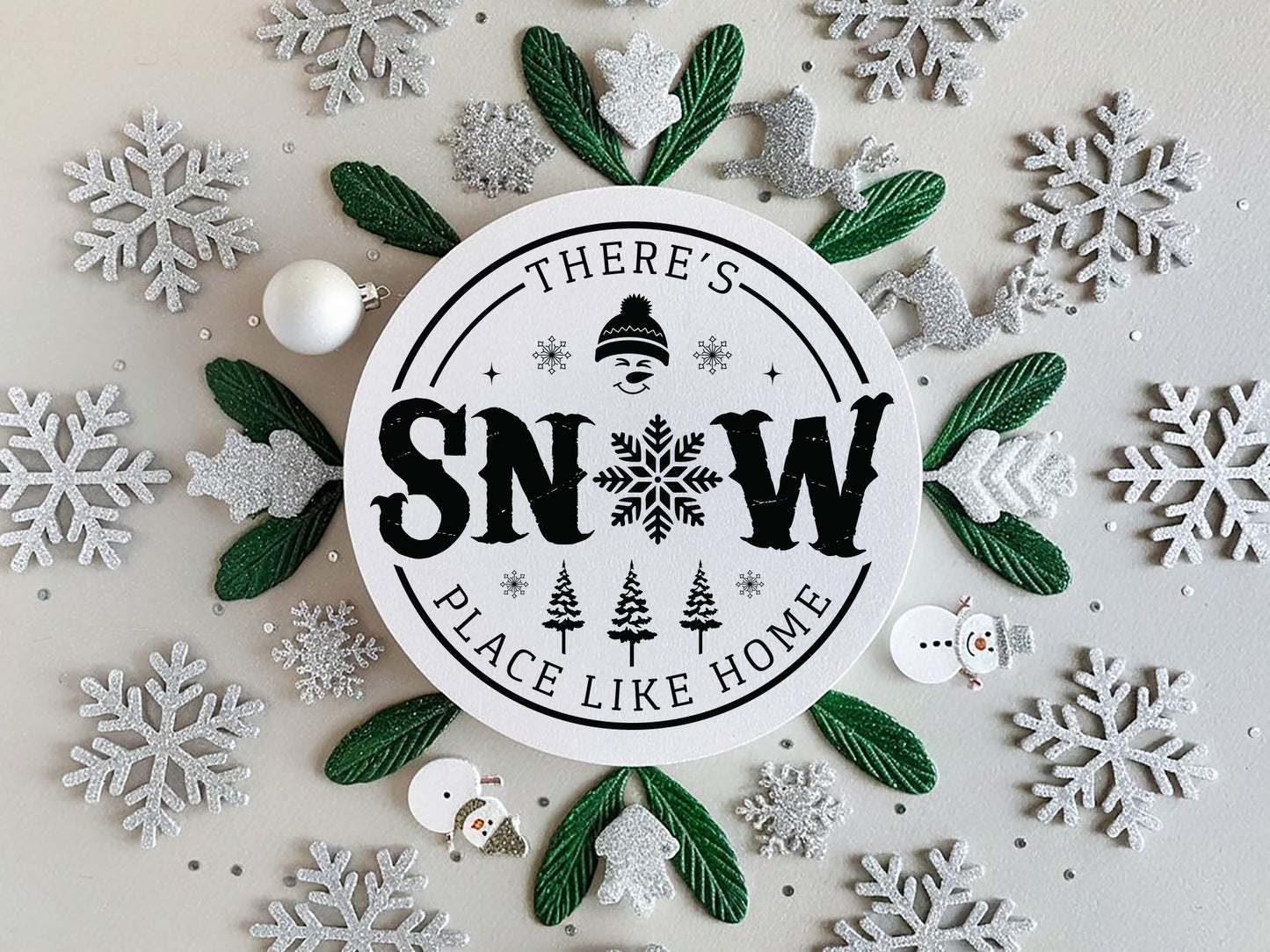 Cute Winter Sign SVG - There's Showplace Like Home