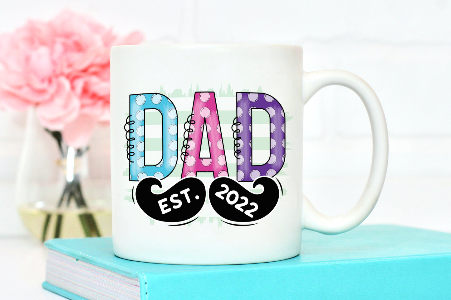 Dad Est 2025, Father's Day Sublimation PNG