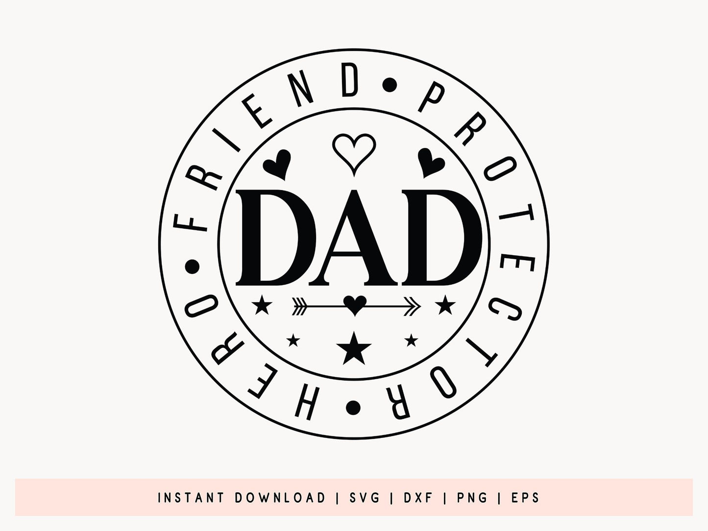 Dad Hero Friend Protector, Father's Day SVG