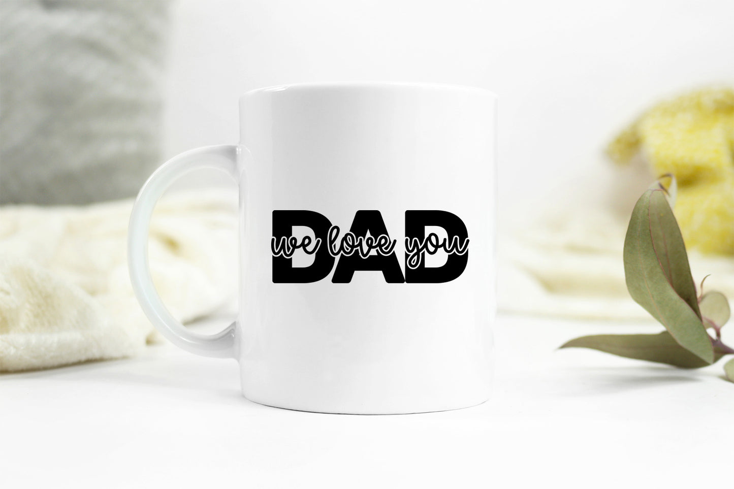Dad We Love You, Father's Day SVG File