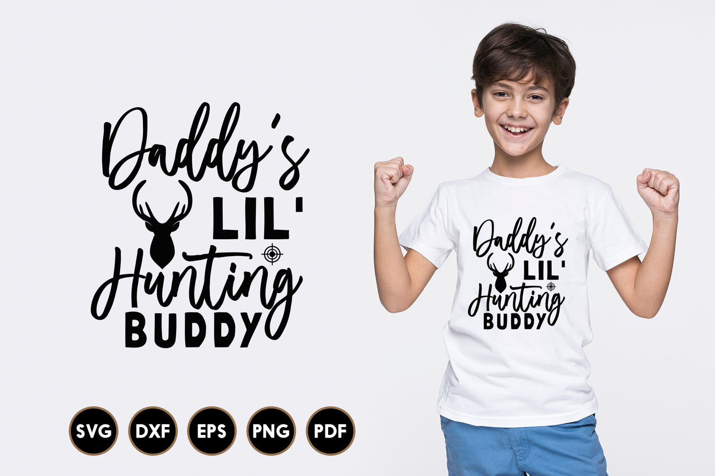 Daddy's Lil Hunting Buddy SVG Cut File