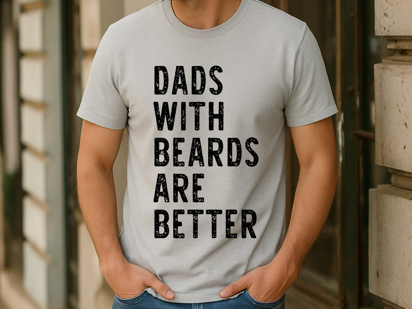 Dads with Beards are Better, Fathers Day Design SVG