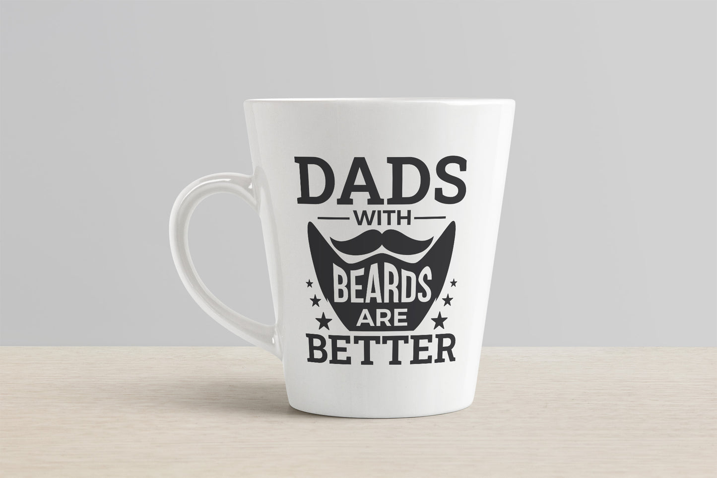 Dads with Beards are Better, Fathers Day Quote SVG