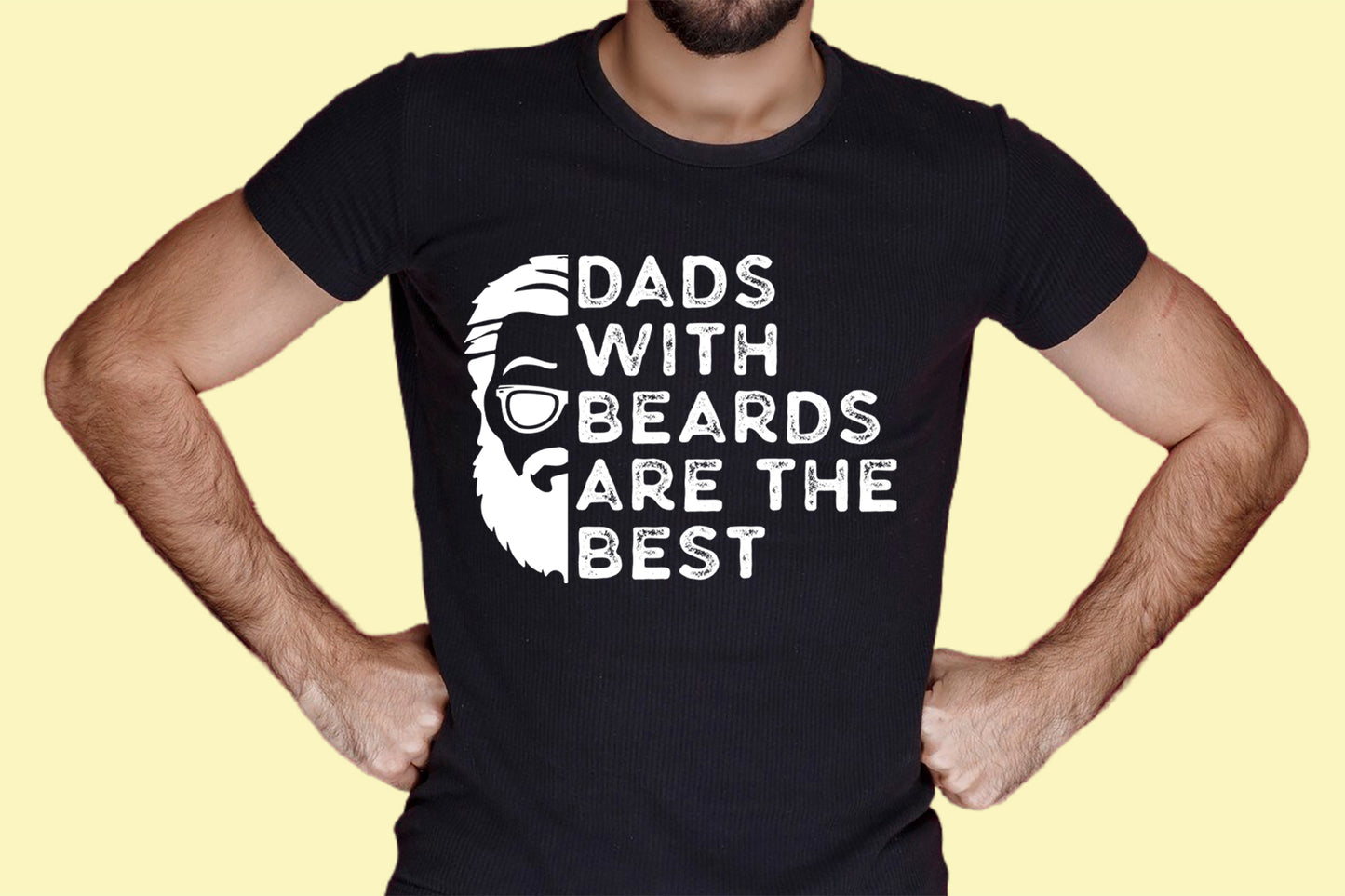 Dads with beards are the Best, Fathers Day SVG