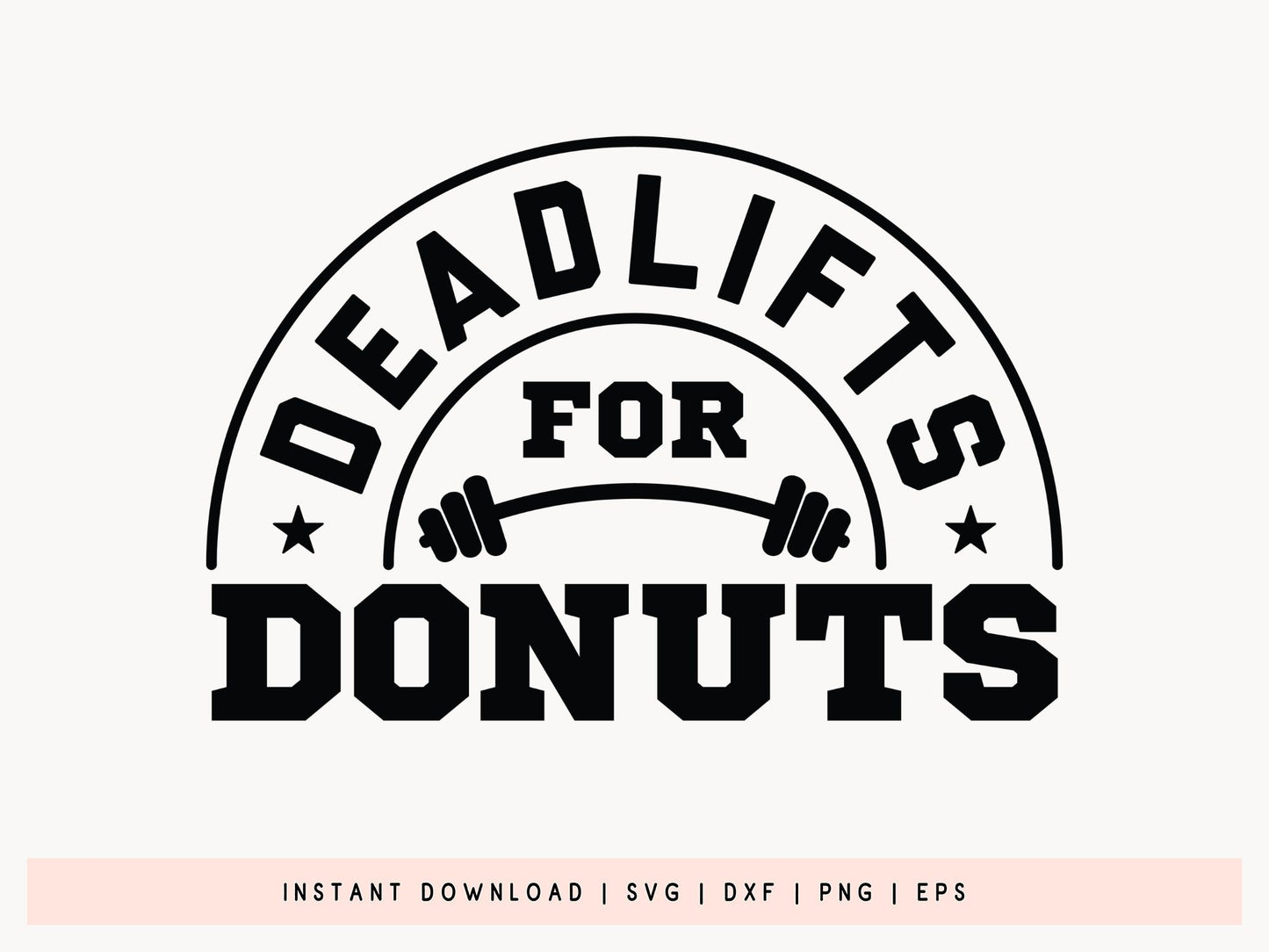 Deadlifts for Donuts, Workout SVG Vector