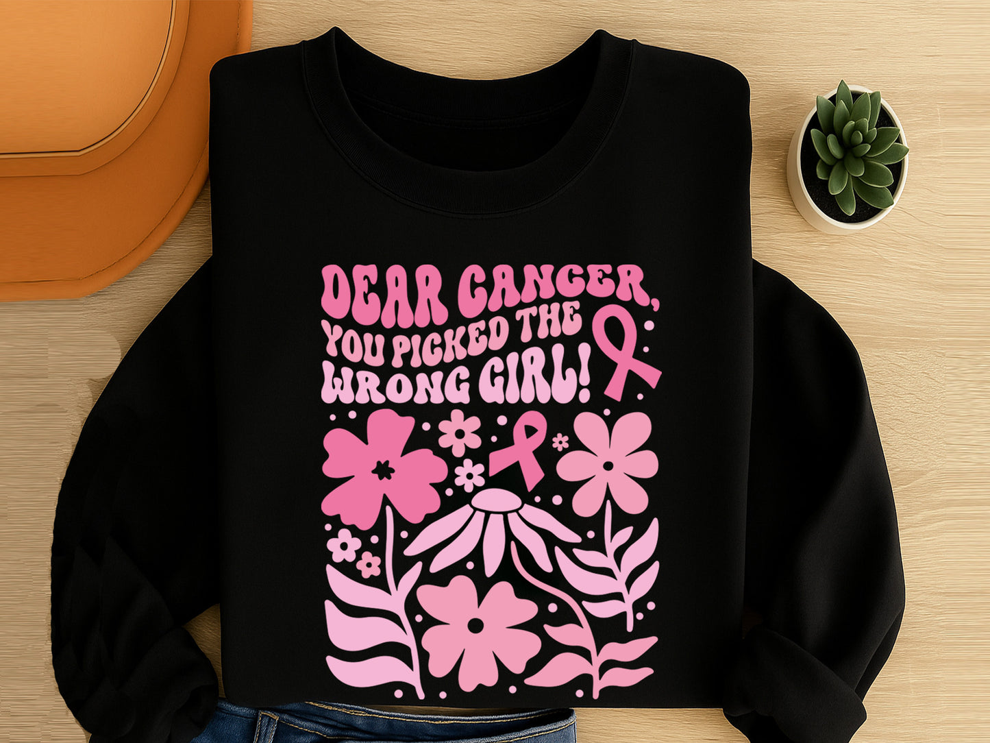 Dear Cancer You Picked the Wrong Girl Floral SVG